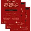 Kucers’ The Use of Antibiotics: A Clinical Review of Antibacterial, Antifungal, Antiparasitic, and Antiviral Drugs, Seventh Edition – Three Volume Set-Original PDF