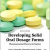 Developing Solid Oral Dosage Forms, Second Edition: Pharmaceutical Theory and Practice-Original PDF
