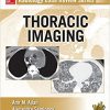 Radiology Case Review Series: Thoracic Imaging-Original PDF