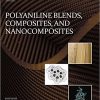 Polyaniline Blends, Composites, and Nanocomposites-Original PDF