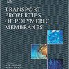 Transport Properties of Polymeric Membranes-Original PDF