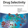 Drug Selectivity: An Evolving Concept in Medicinal Chemistry (Methods and Principles in Medicinal Chemistry)-Original PDF