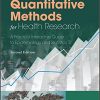 Quantitative Methods for Health Research: A Practical Interactive Guide to Epidemiology and Statistics 2nd edition-Original PDF