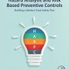 Hazard Analysis and Risk Based Preventive Controls: Building a (Better) Food Safety Plan-EPUB