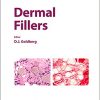 Dermal Fillers (Aesthetic Dermatology, Vol. 4)-Original PDF