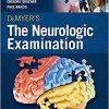 DeMyer’s The Neurologic Examination: A Programmed Text, Seventh Edition-EPUB