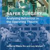 Safer Surgery: Analysing Behaviour in the Operating Theatre-Original PDF