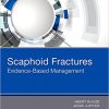 Scaphoid Fractures: Evidence-Based Management, 1e-PDF