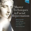 Master Techniques in Facial Rejuvenation, 2e-Original PDF+Videos