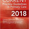 CURRENT Practice Guidelines in Primary Care 2018 16th edition-High Quality PDF