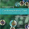 Hough’s Cardiorespiratory Care: an evidence-based, problem-solving approach, 5e-High Quality PDF