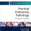 Practical Pulmonary Pathology: A Diagnostic Approach: A Volume in the Pattern Recognition Series, 3e-Original PDF