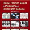 Clinical Practice Manual for Pulmonary and Critical Care Medicine, 1e-Original PDF
