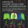 Medical Image Analysis and Informatics: Computer-Aided Diagnosis and Therapy-Original PDF