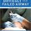 Management of the Difficult and Failed Airway, Third Edition-High Quality PDF