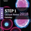 USMLE Step 1 Lecture Notes 2018: Pathology (Kaplan Test Prep)-EPUB