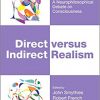 Direct versus Indirect Realism: A Neurophilosophical Debate on Consciousness-Original PDF