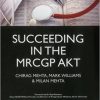 Succeeding in the MRCGP AKT (Medipass) 2nd edition-Original PDF