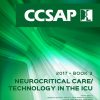 CCSAP 2017 Book 3 Neurocritical Care/Technology in the ICU-Original PDF