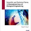 Scientific and Technical Terms in Bioengineering and Biological Engineering (Innovations in Agricultural & Biological Engineering)-Original PDF