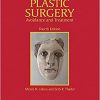 The Unfavorable Result in Plastic Surgery: Avoidance and Treatment 4th edition-Original PDF+Videos