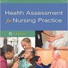 Health Assessment for Nursing Practice, 6e-Original PDF