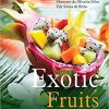 Exotic Fruits Reference Guide-Original PDF