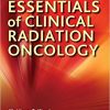 Essentials of Clinical Radiation Oncology-Original PDF