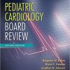 Pediatric Cardiology Board Review 2nd Edition-EPUB