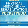 Physical Medicine and Rehabilitation Pocketpedia 3rd edition-Original PDF