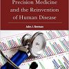 Precision Medicine and the Reinvention of Human Disease-Original PDF
