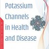 Potassium Channels in Health and Disease-Original PDF
