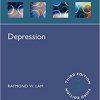 Depression (Oxford Psychiatry Library Series) 3rd Edition-Original PDF