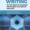 Goal Writing for the Speech-Language Pathologist and Special Educator-Original PDF