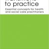 Transitions to practice: Essential concepts for health and social care professions-Original PDF
