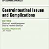Gastrointestinal Issues and Complications, An Issue of Critical Care Nursing Clinics of North America, 1e-Original PDF