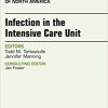 Infection in the Intensive Care Unit, An Issue of Critical Care Nursing Clinics of North America, 1e (The Clinics: Nursing)-Original PDF