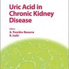 Uric Acid in Chronic Kidney Disease (Contributions to Nephrology, Vol. 192)-Original PDF