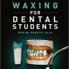Waxing for Dental Students-Original PDF