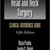 Otolaryngology-Head and Neck Surgery: Clinical Reference Guide, Fifth Edition-Original PDF