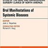 Oral Manifestations of Systemic Diseases, An Issue of Atlas of the Oral & Maxillofacial Surgery Clinics, 1e (The Clinics: Dentistry)-Original PDF
