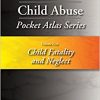 Child Abuse Pocket Atlas Series Volume 5: Child Fatality and Neglect-EPUB