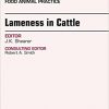Lameness in Cattle, An Issue of Veterinary Clinics of North America: Food Animal Practice, 1e (The Clinics: Veterinary Medicine)-Original PDF