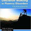 Clinical Decision Making in Fluency Disorders, Fourth Edition-Original PDF
