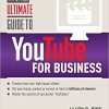 Ultimate Guide to YouTube for Business (Ultimate Series)-Original PDF