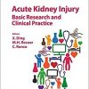 Acute Kidney Injury – Basic Research and Clinical Practice (Contributions to Nephrology, Vol. 193)-Original PDF