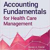 Accounting Fundamentals for Health Care Management 3rd Edition-Original PDF