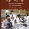 Bench to Bedside: Diagnostic Microbiology for the Clinicians-Original PDF