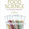 Food Science: An Ecological Approach 2nd Edition-Original PDF