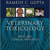 Veterinary Toxicology, Third Edition: Basic and Clinical Principles 3rd Edition-Original PDF